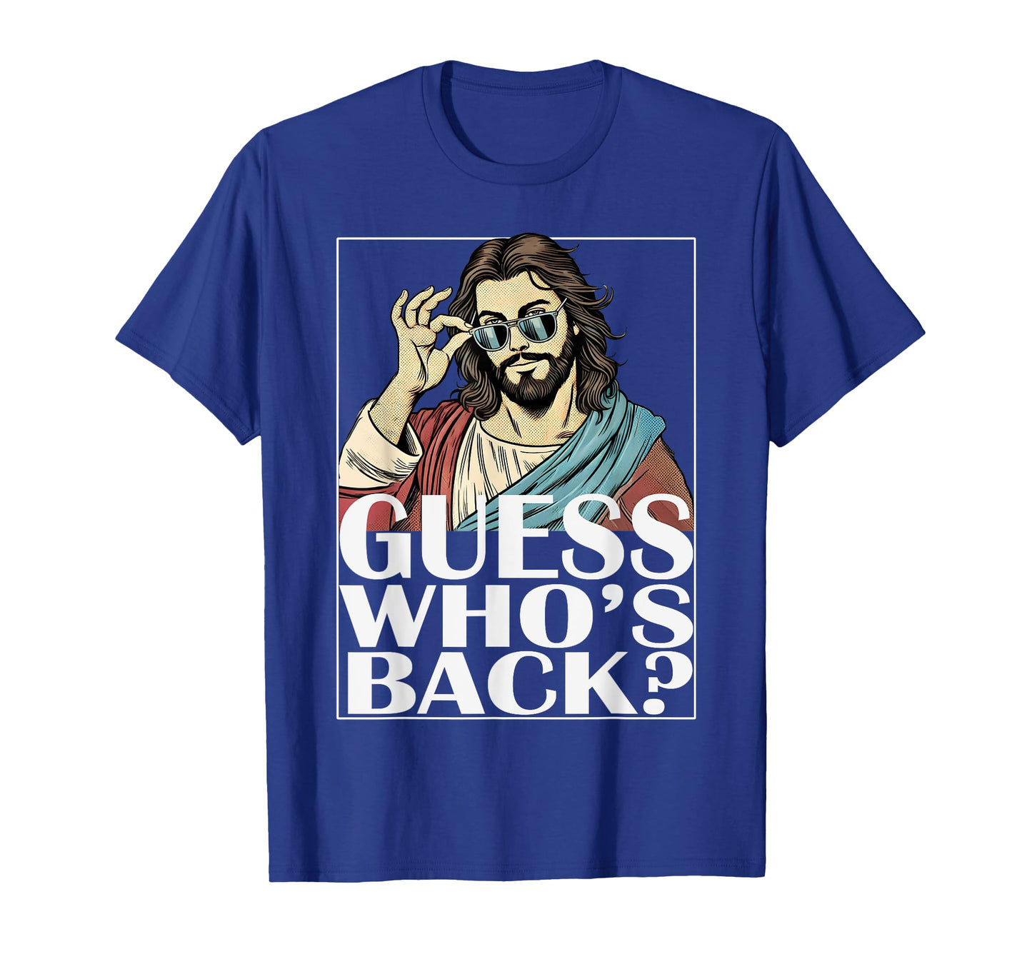 Guess Whos Back Jesus Easter Tee Religious Graphic Catholic T-Shirt