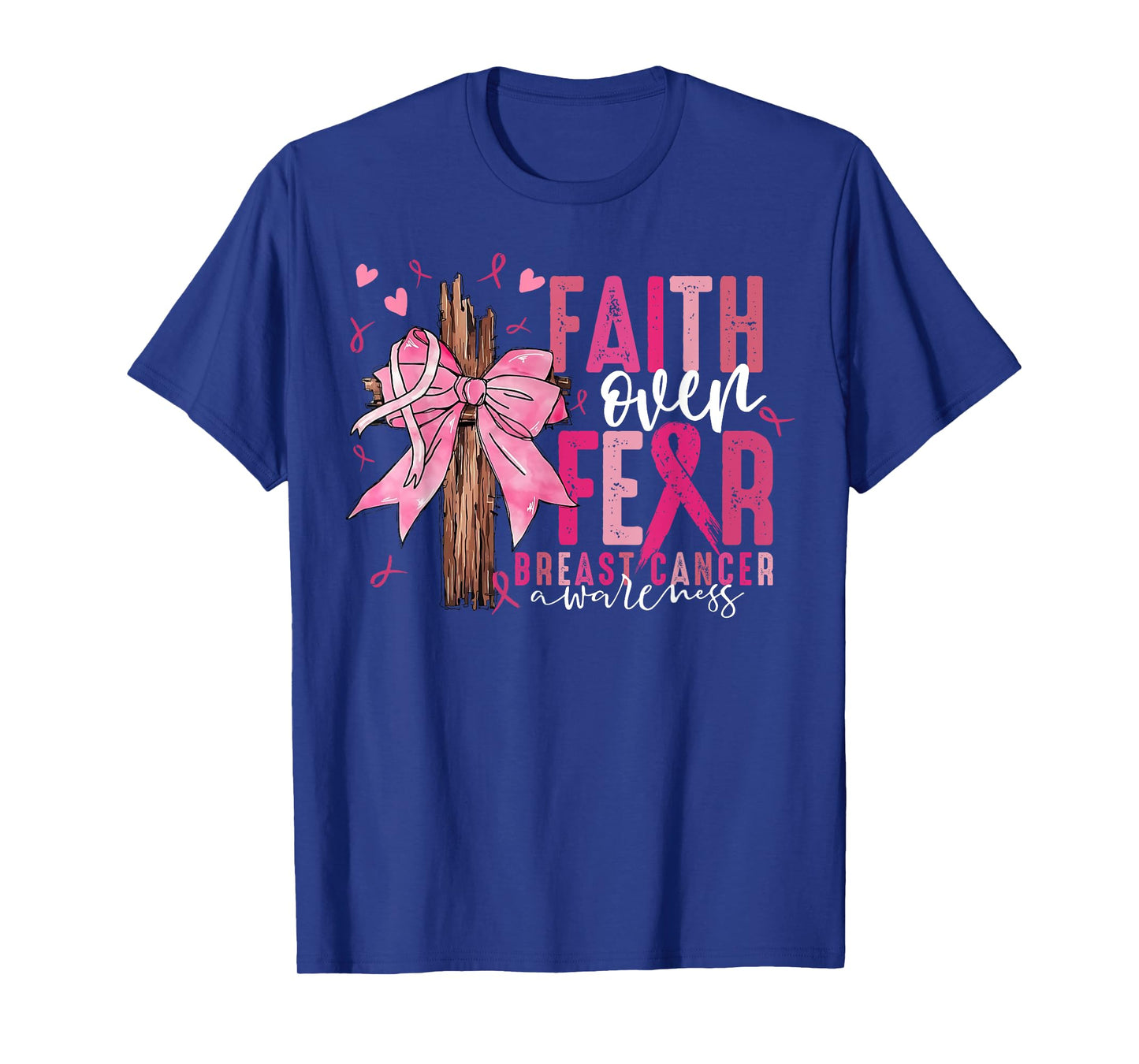 Faith Over Fear Coquette Bow Cross Christian Breast Cancer T-Shirt