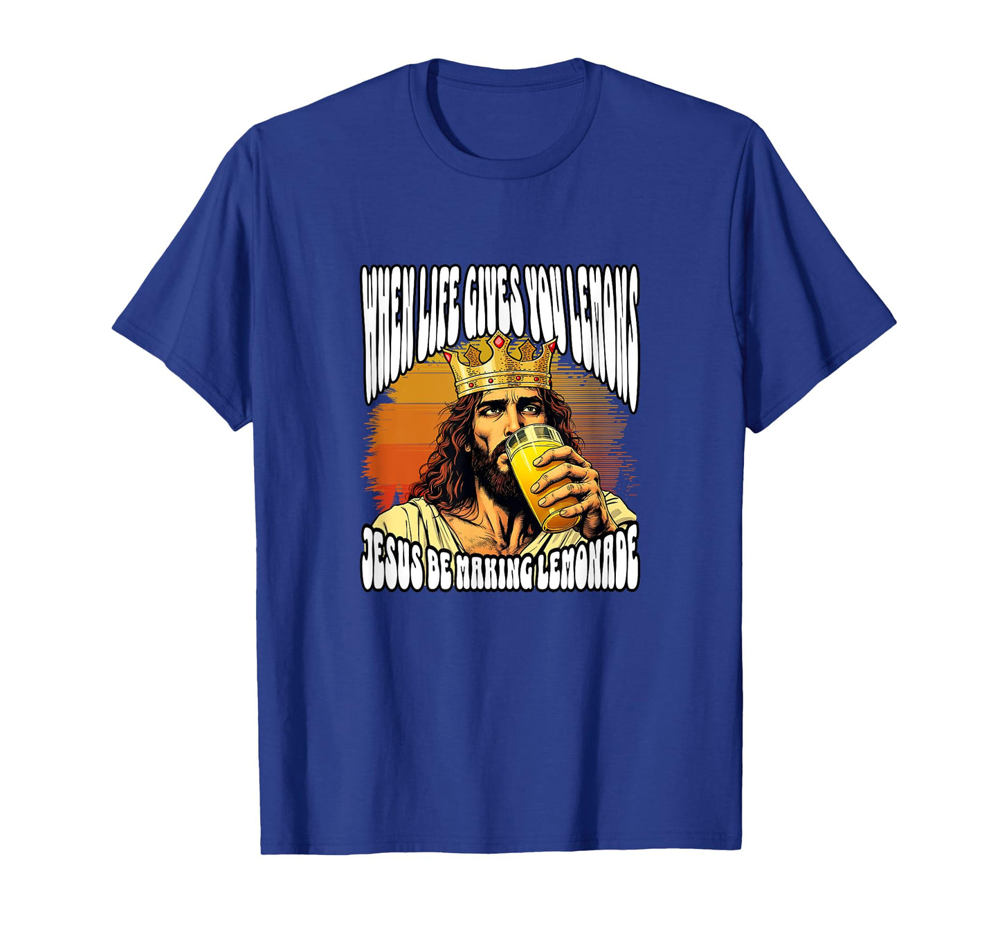 Life Gave Me Some Lemons But My Jesus He Be Making Lemonade T-Shirt