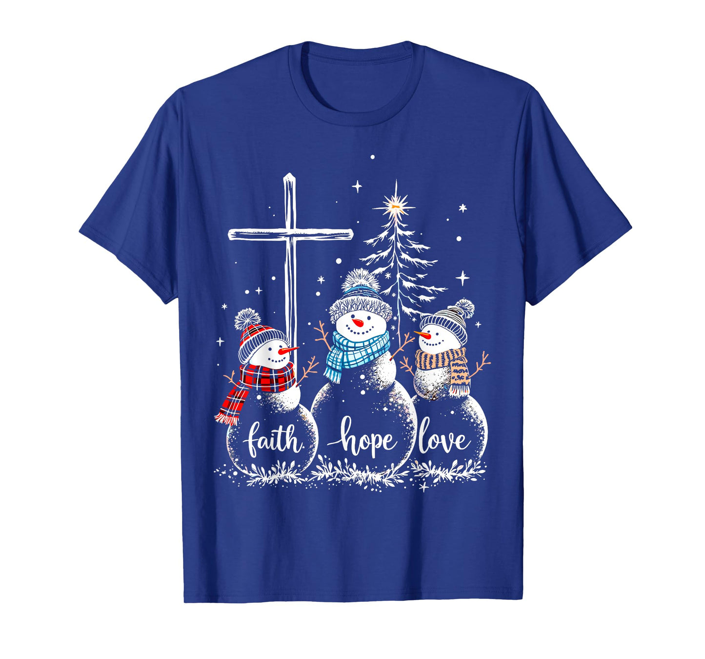 Faith Love Hope Snowmans Christmas Eve Christian Believe Tee T-Shirt