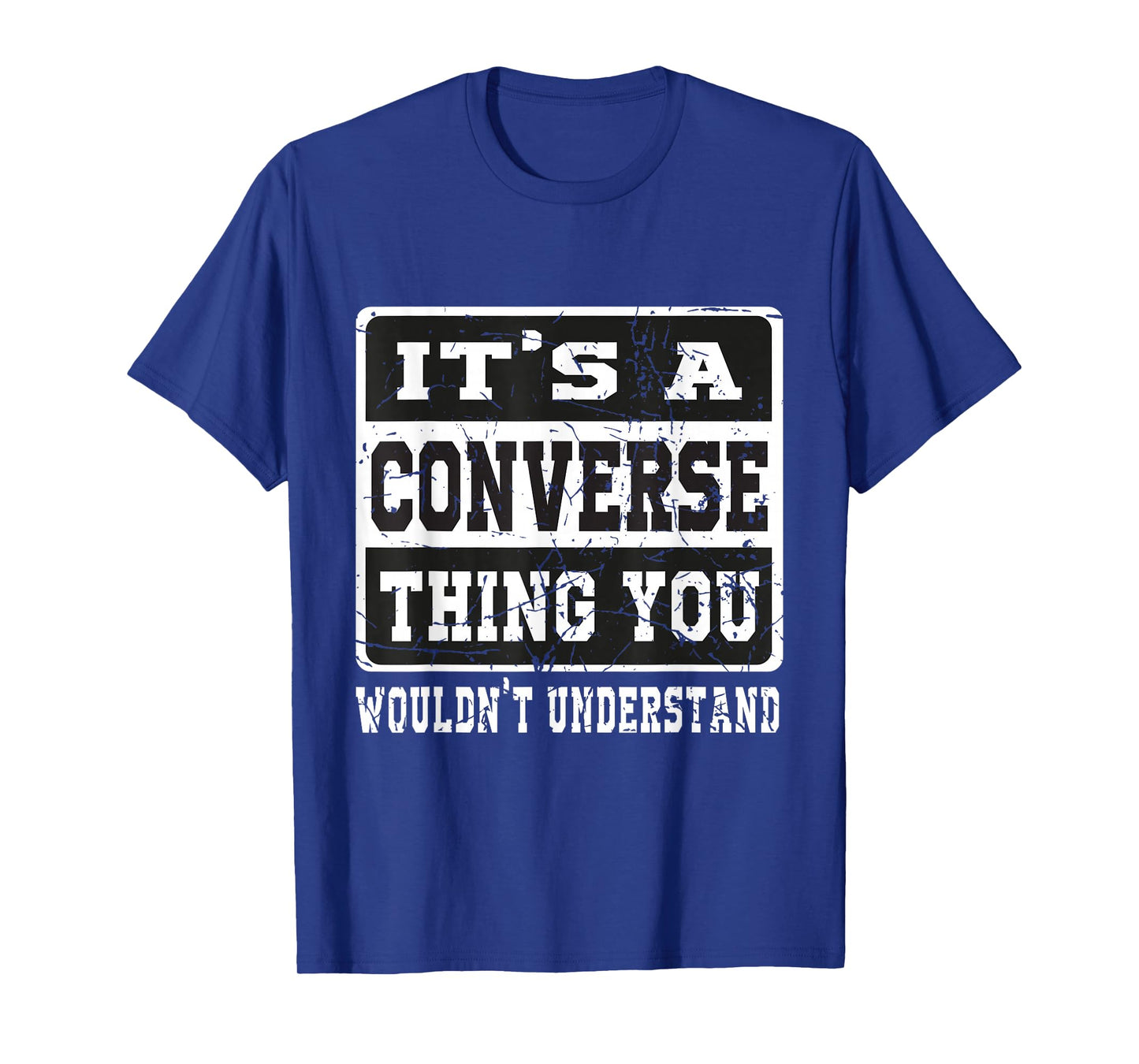 It's a Converse Thing You Wouldn't Understand Funny Family T-Shirt
