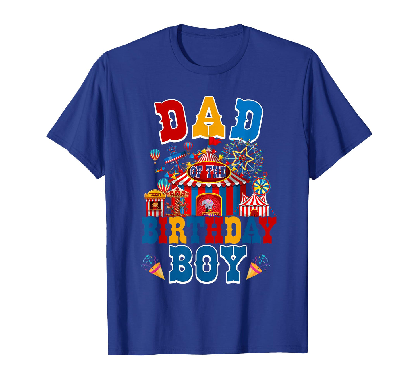 Dad Of The Birthday For Boy Circus Carnival Theme Party T-Shirt