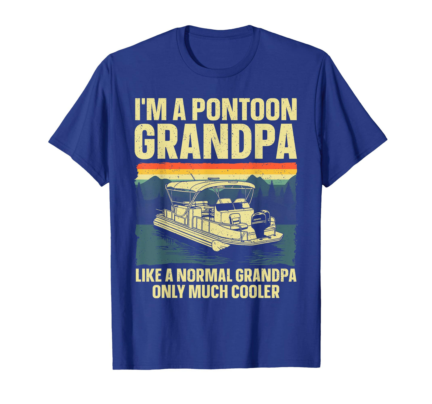 Cool Pontoon Boat Design For Grandpa Men Pontoon Boat Lover T-Shirt