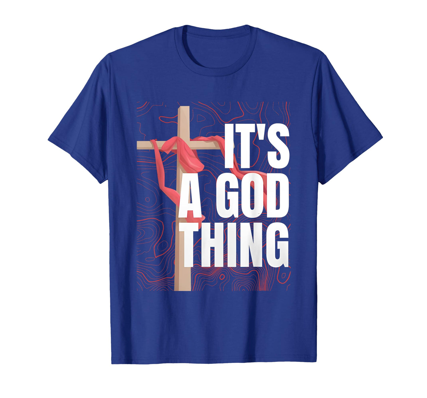 It's A God Thing T-Shirt