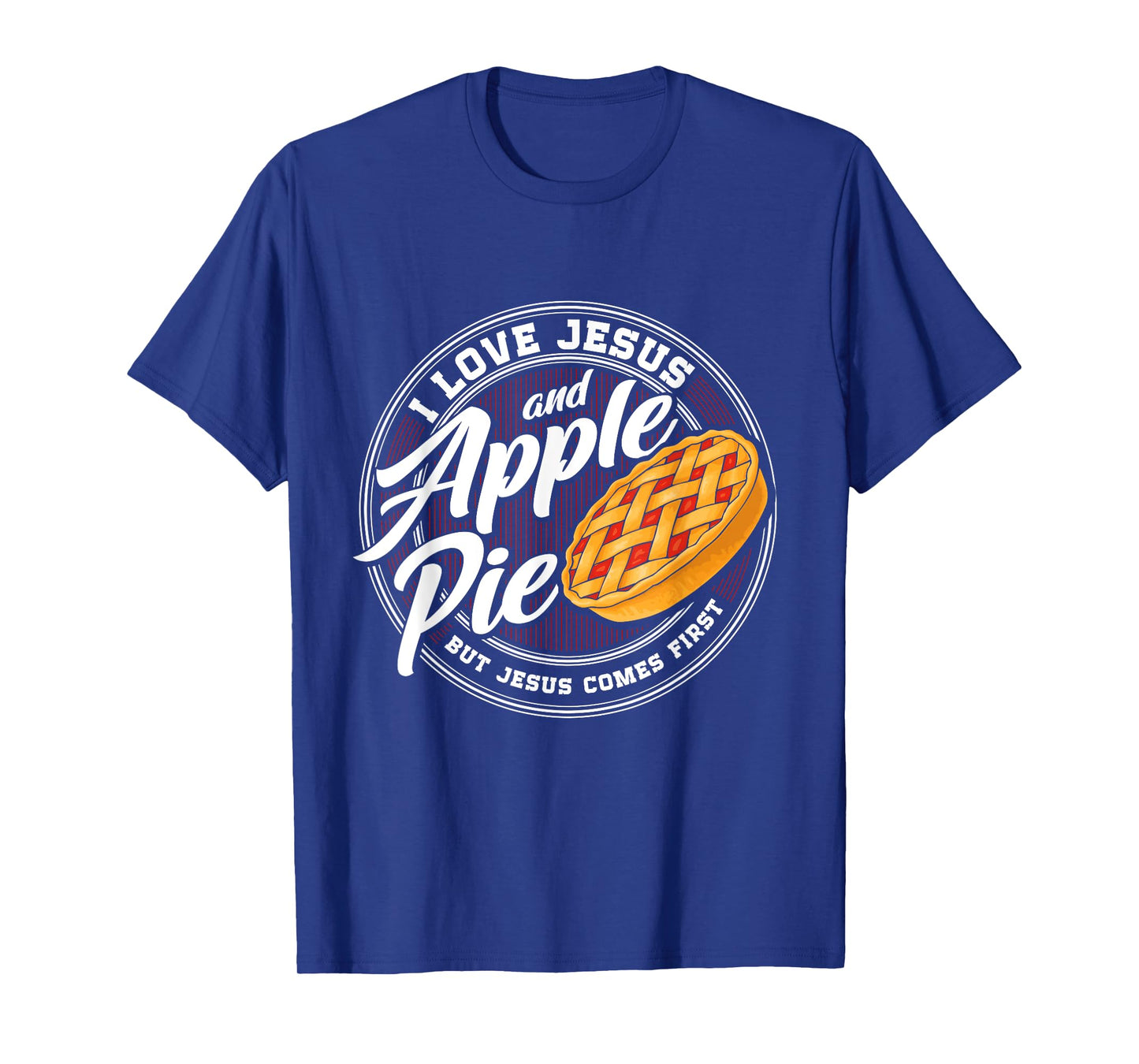 Apple pie Lover Love Apple pie Christian Religion Catholic T-Shirt