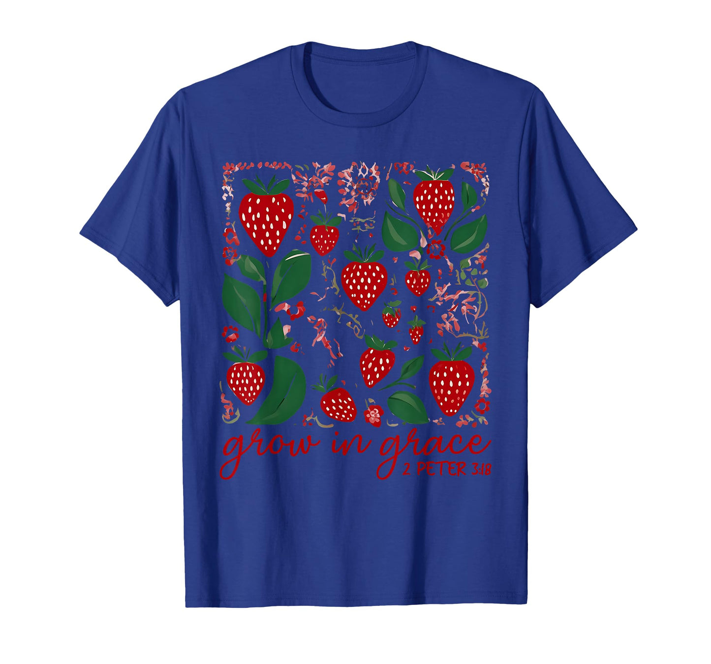 Grow In Grace Boho Strawberry Christian Scripture Religious T-Shirt