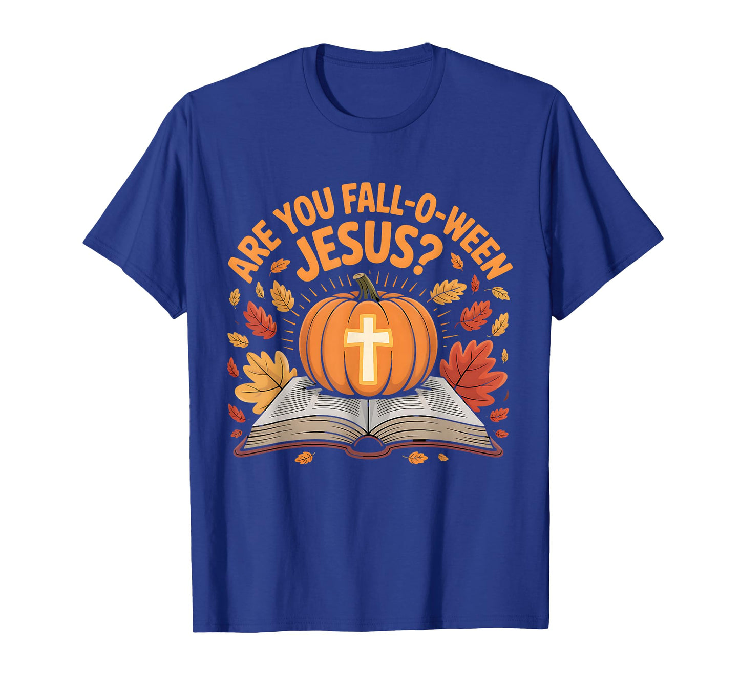 are You Fall Oween Jesus Halloween Christ T-Shirt