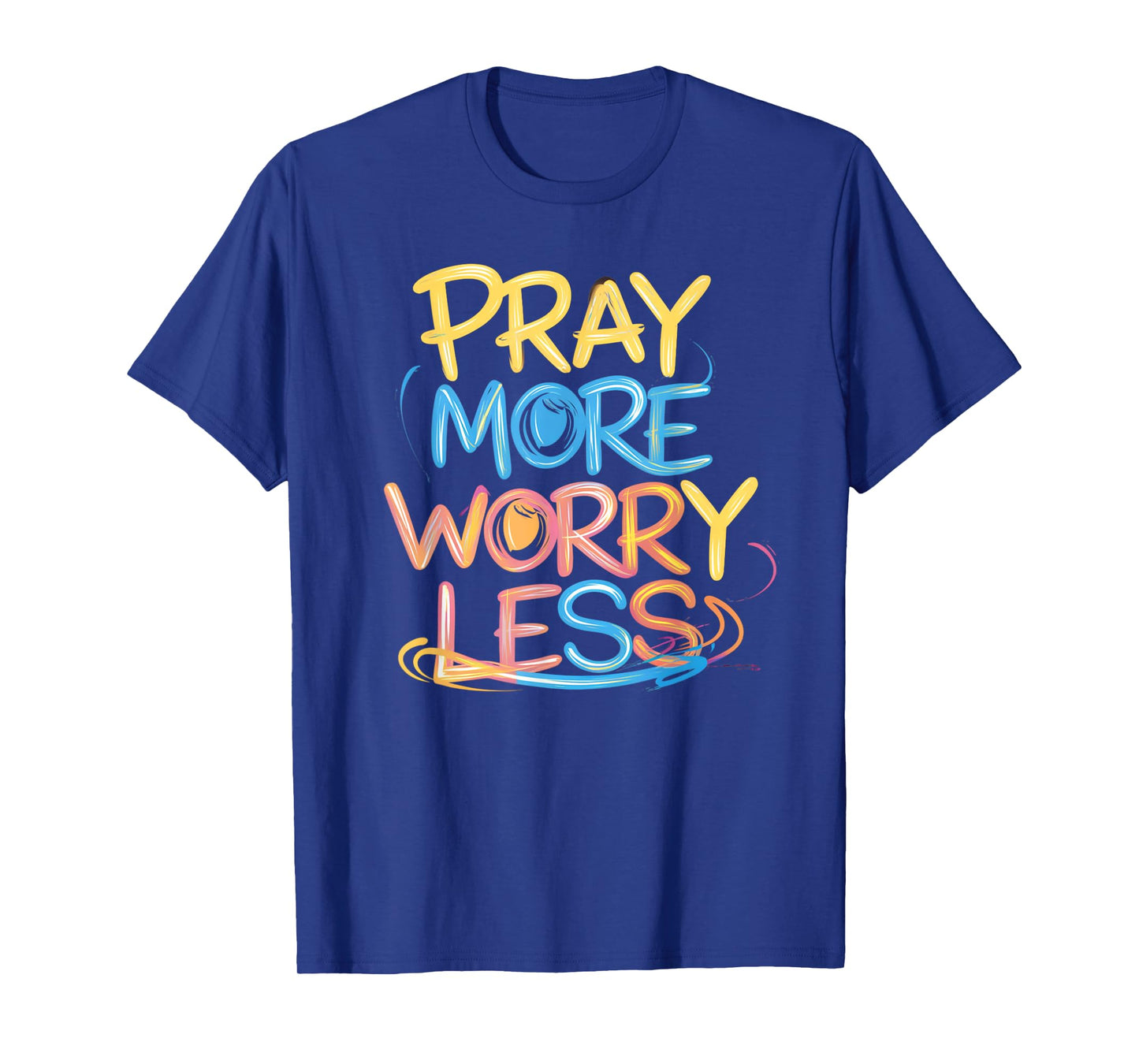 Retro Pray More Worry Less Christian Faith Men Women T-Shirt