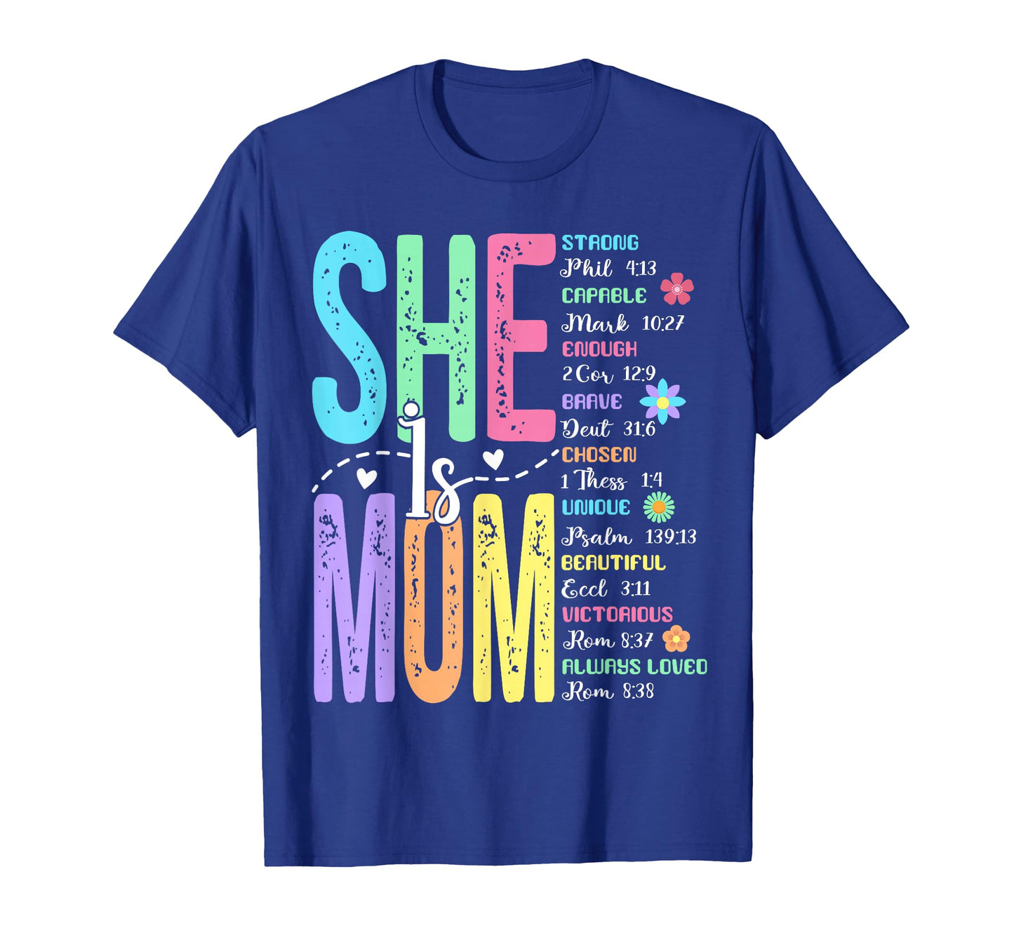 Religious Mama She Is Mom Bible Verse Christian Mothers Day T-Shirt