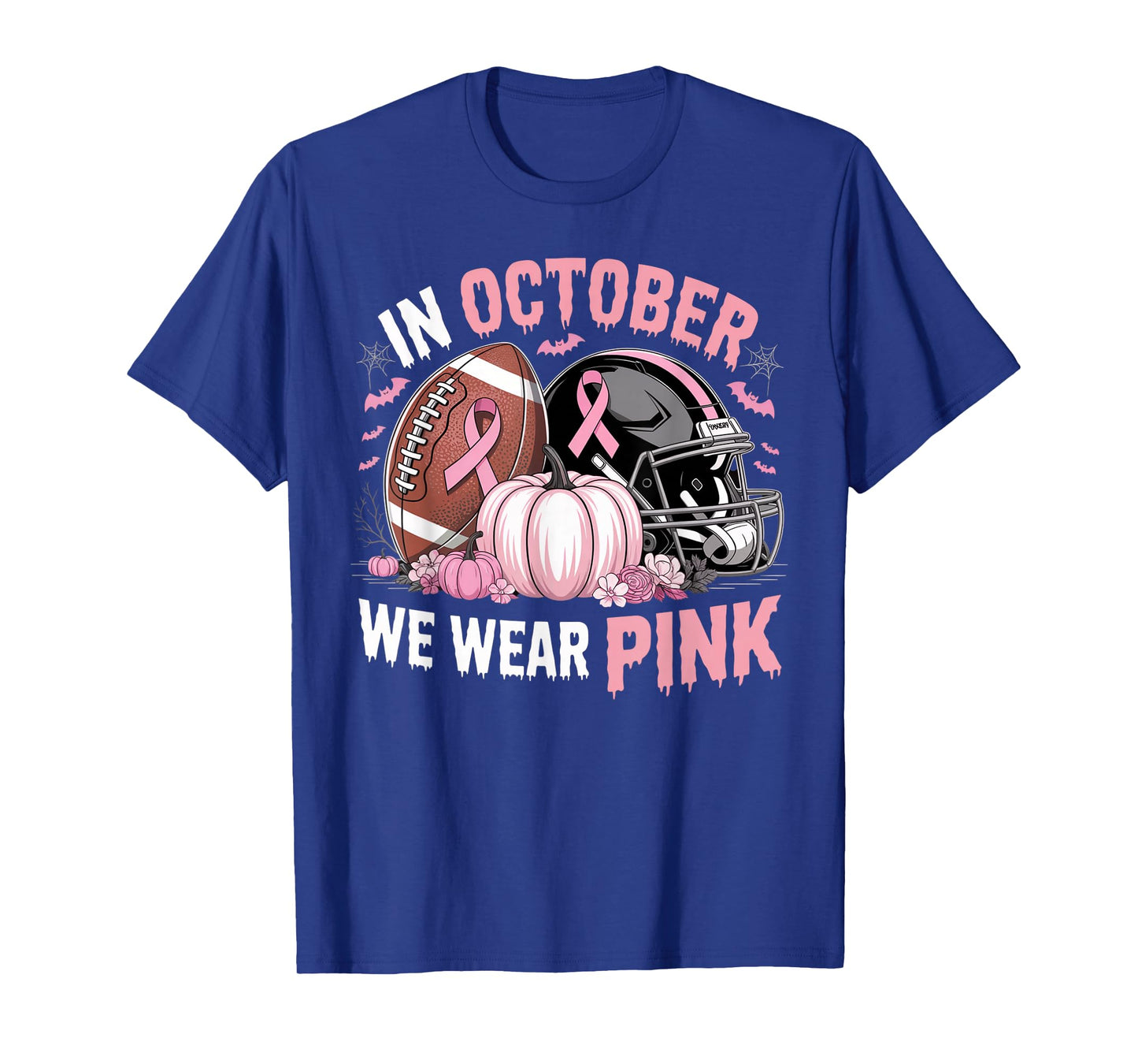 October We Wear Pink Football Breast Cancer Awareness Month T-Shirt