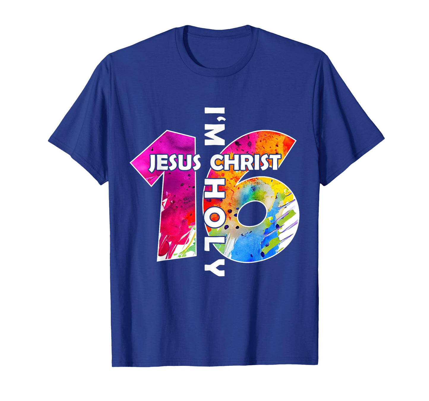 Jesus Christ I AM 16 Years Jesus 16TH Birthday T-Shirt