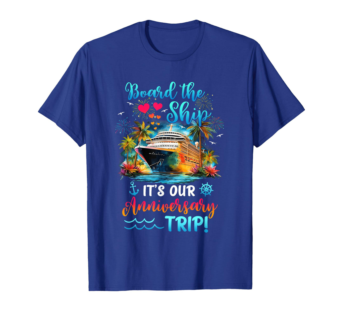 It's Our Anniversary Trip Couples Matching Marriage Cruise T-Shirt