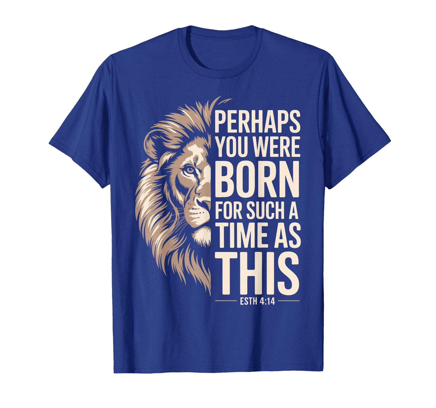 Born for Such a Time as This Esther 4:14 Christian Vintage T-Shirt