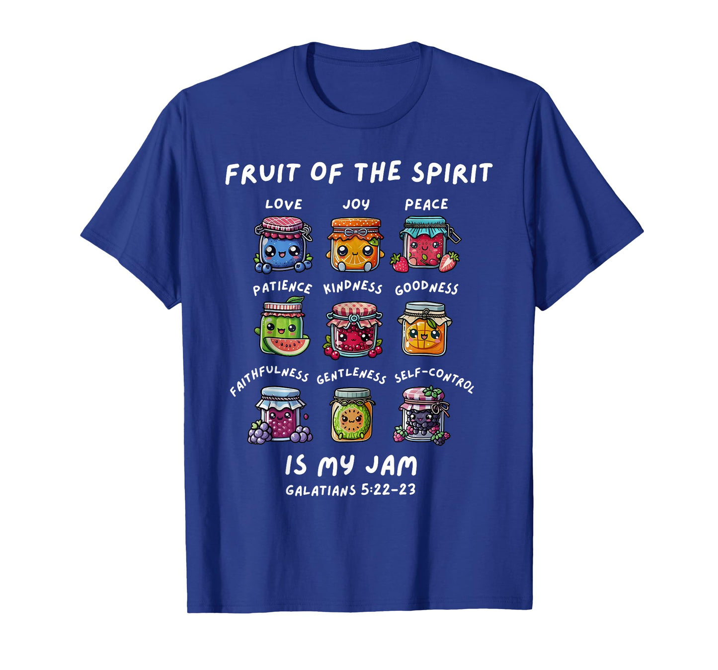 Fruits Of The Spirit Is My Jam Christian Jesus Bible Verse T-Shirt