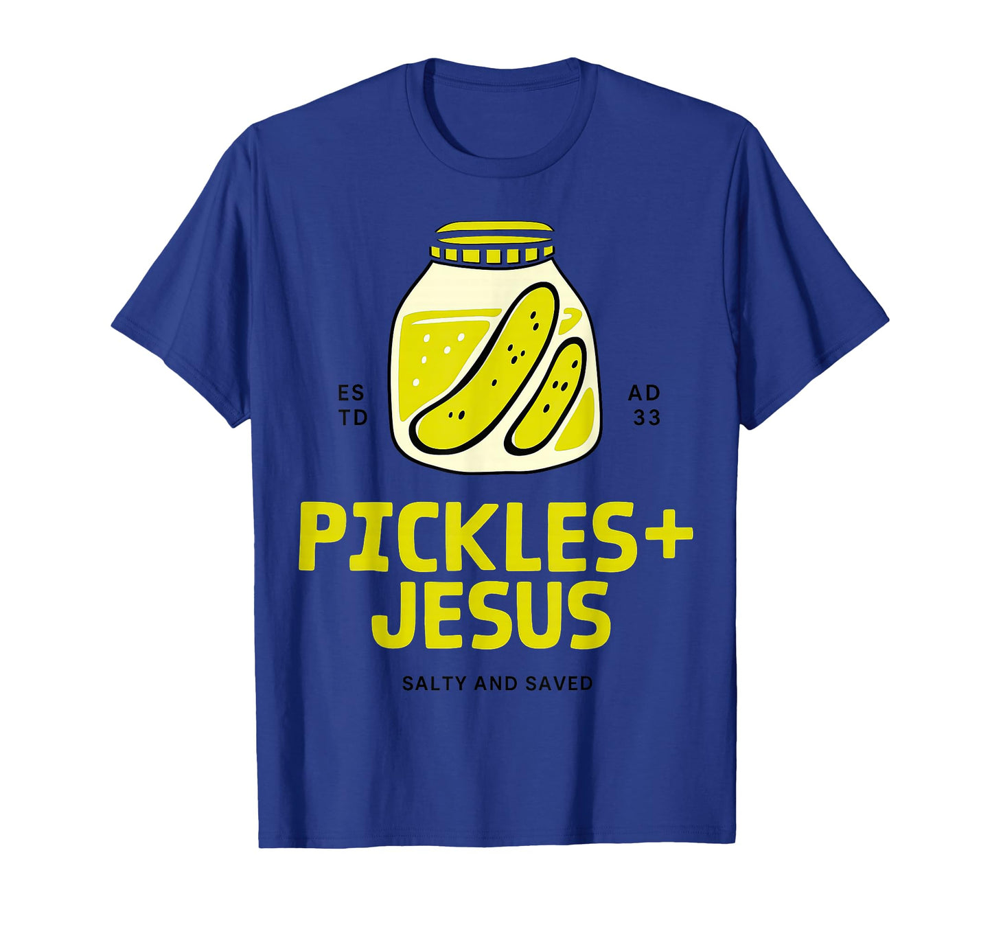 Pickles Jesus Salty And Saved T-Shirt