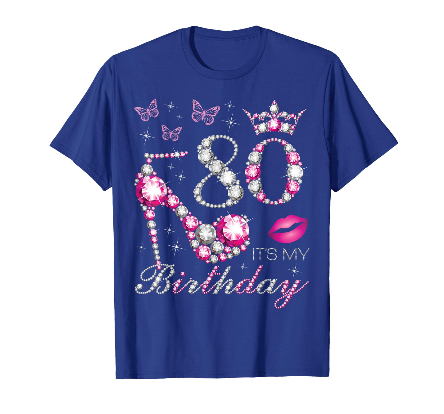 80 It's My Birthday, 80 Years Old, It's My 80th Birthday T-Shirt