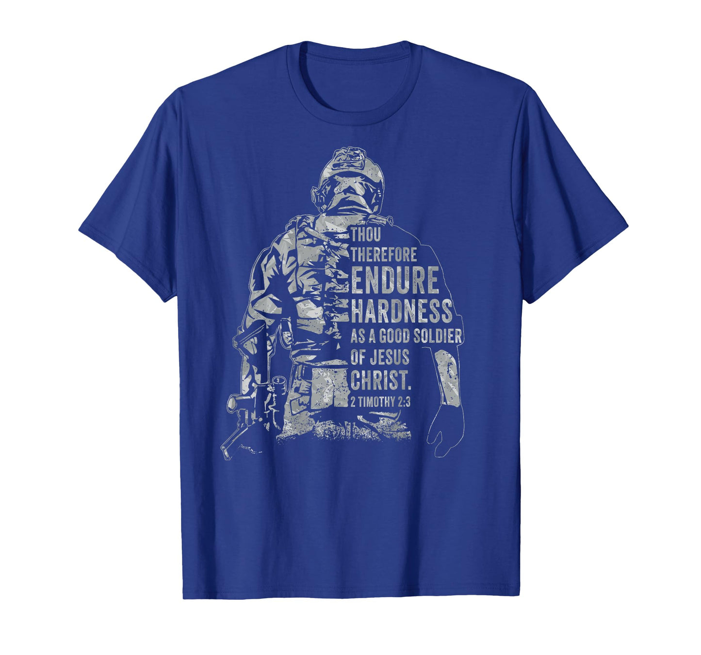 Soldier of Jesus Christ β Christian Faith Army 2 Timothy 2:3 T-Shirt