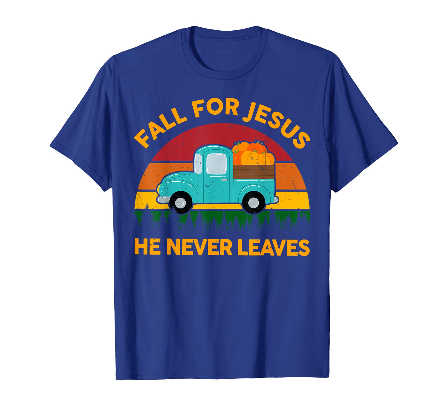Christian-Shirt Fall for Jesus He Never Leaves Toddler Kids T-Shirt