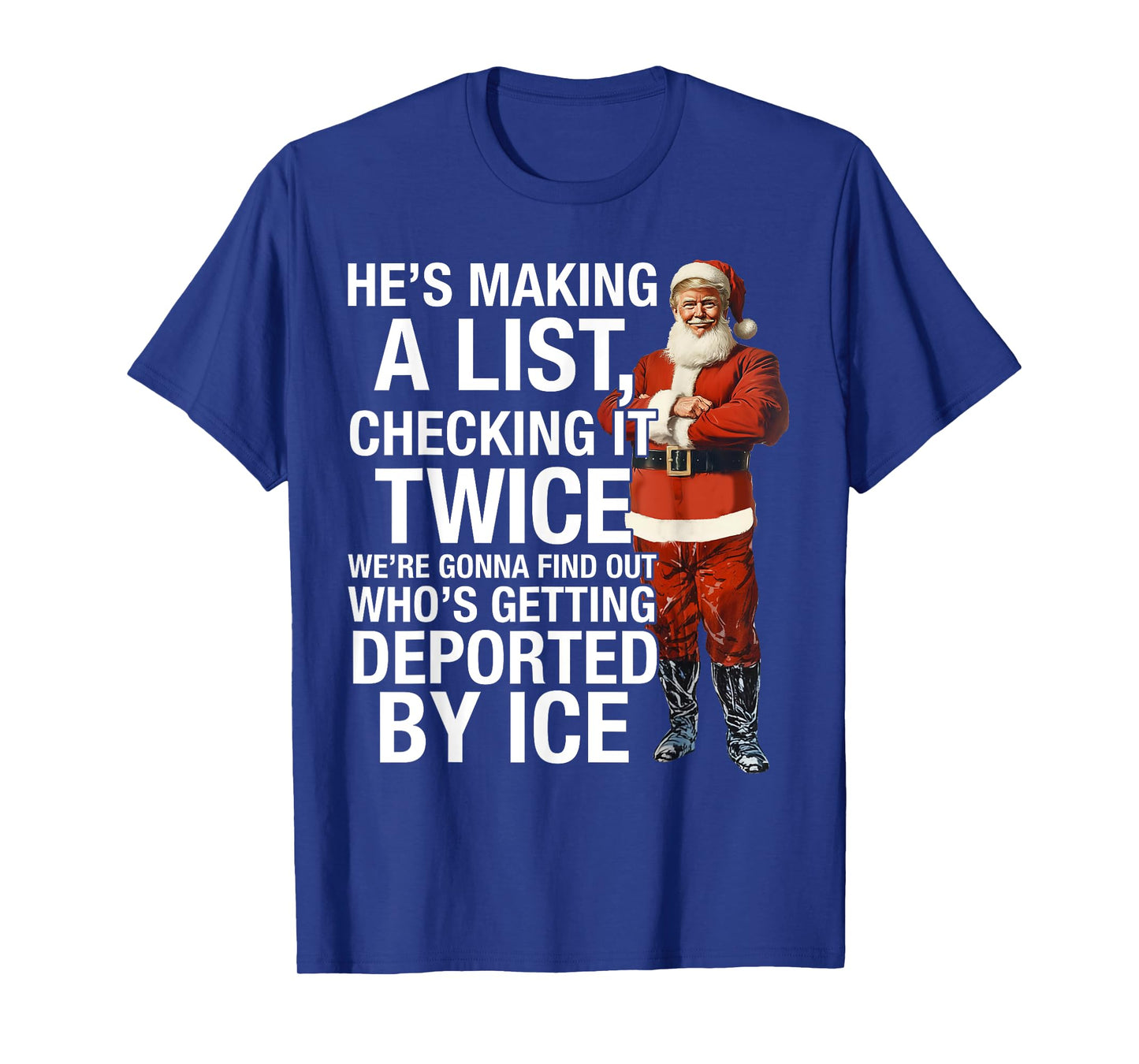 He's Making A List Check It Twice We're Gonna Find Out Quote T-Shirt