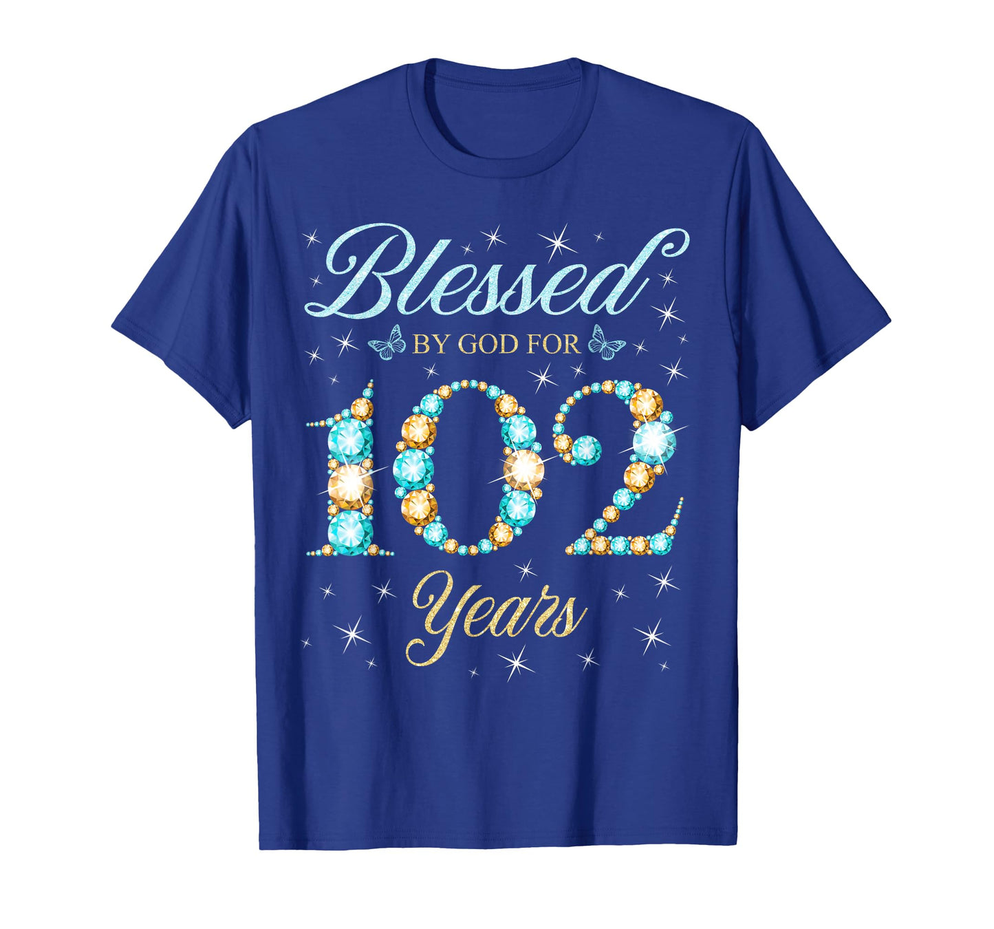 Blessed By God For 102 Years Old 102nd Birthday Party T-Shirt