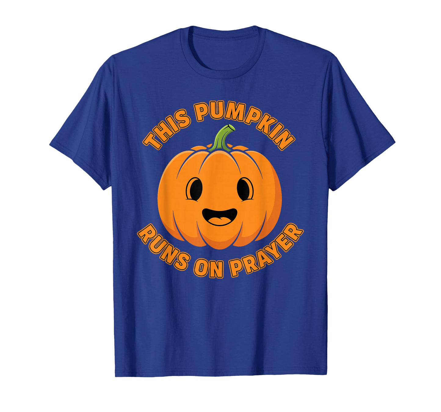 This Pumpkin Runs On Prayer Christian Halloween T-Shirt