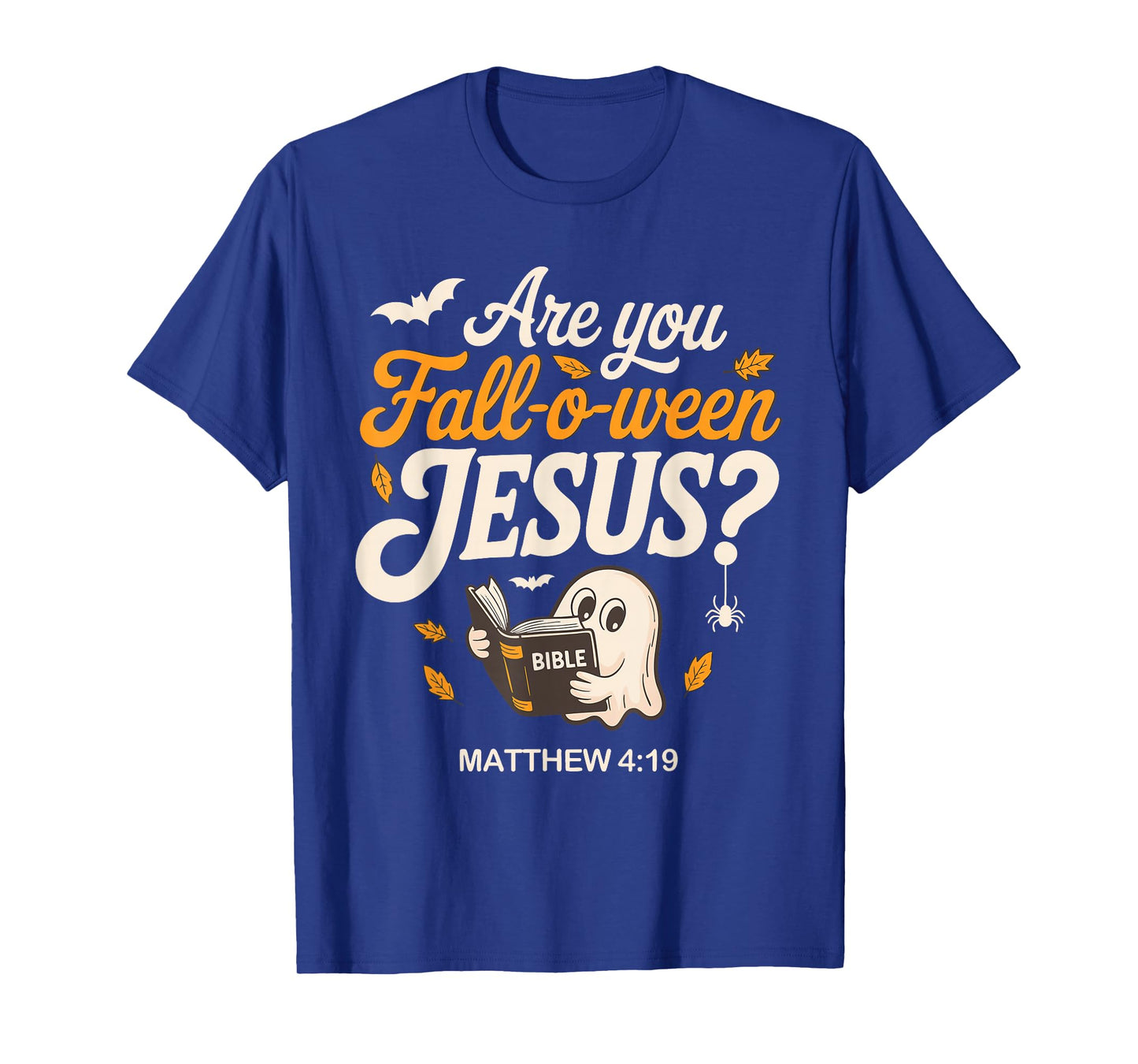 Retro Fall Religious Bible Matthew are You Fall-O-Ween Jesus T-Shirt