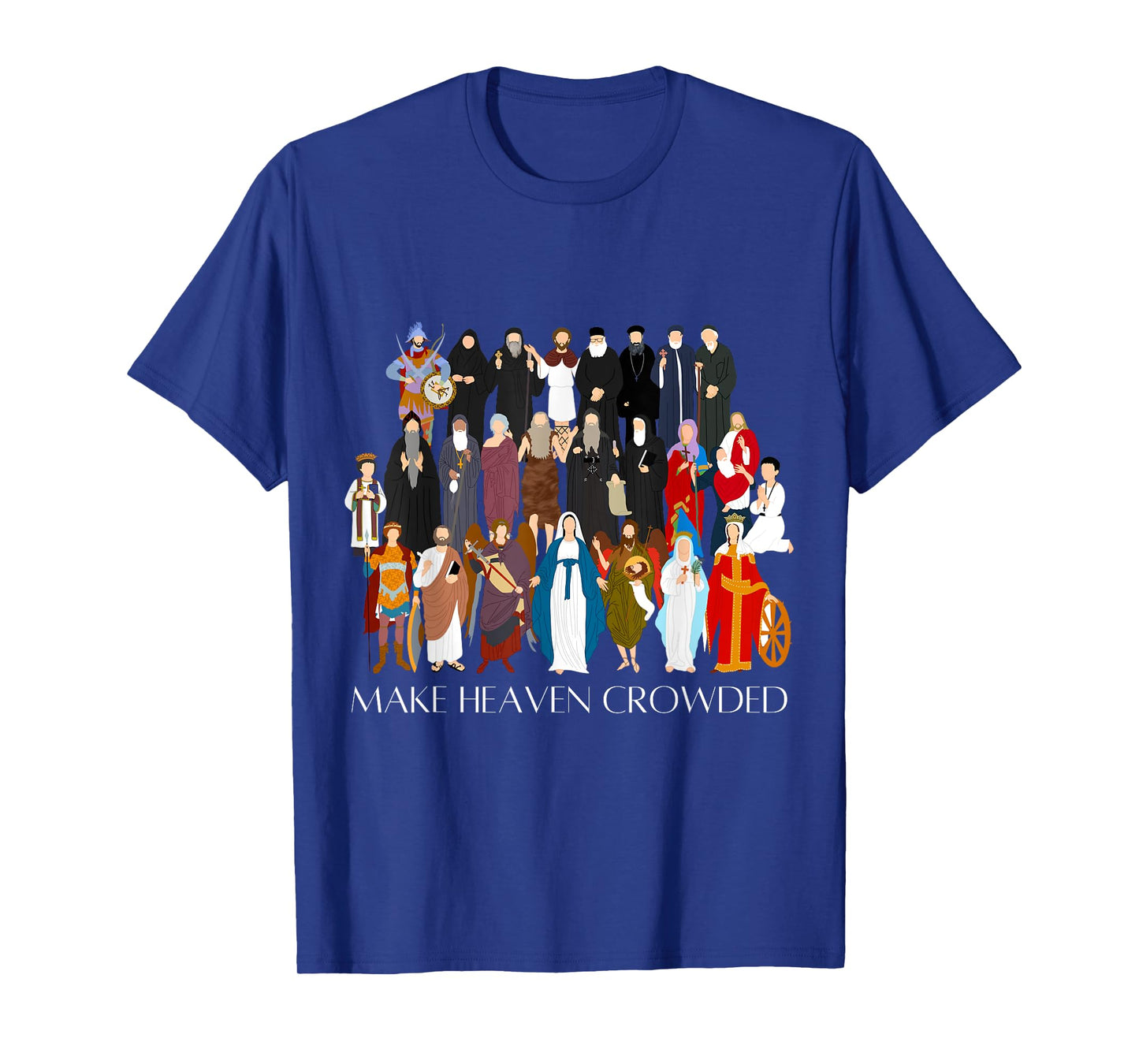 Make Heaven Crowded (Coptic Orthodox Collection) T-Shirt