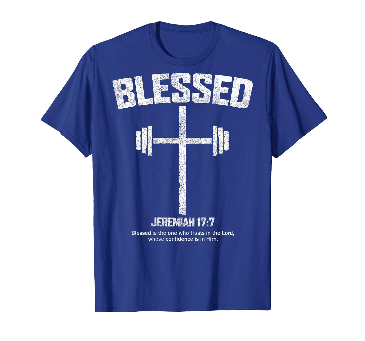 Blessed Cross Workout Fitness Jesus Christian Bible Verse T-Shirt