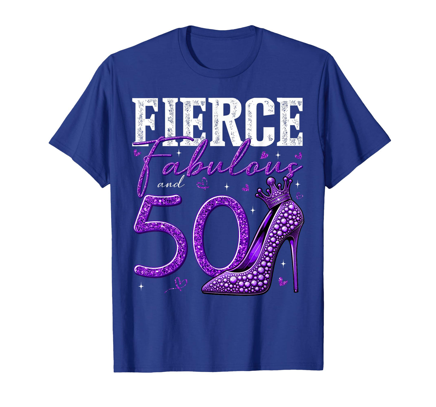 50th Birthday Fierce Fabulous and 50 Year Old Gifts Heels T-Shirt