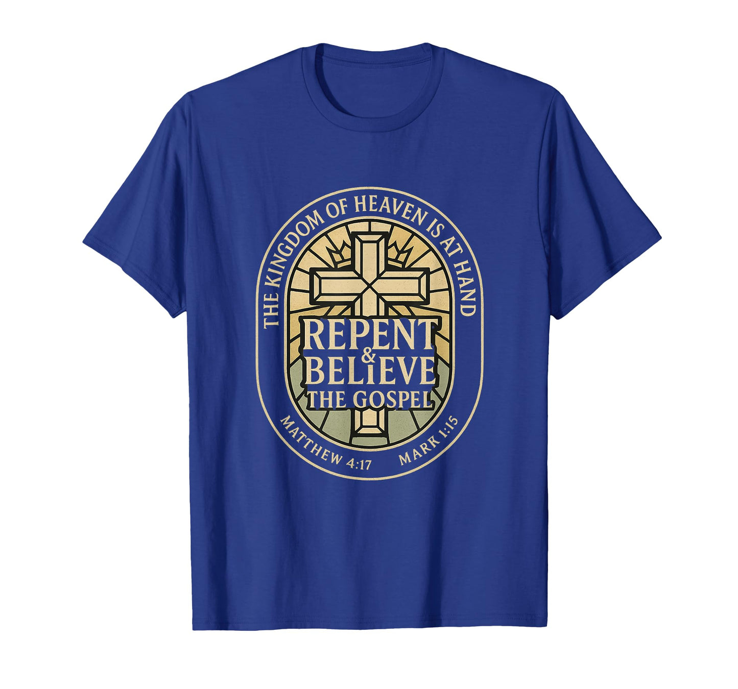 The Kingdom of Heaven is at Hand | Repent Believe Gospel T-Shirt