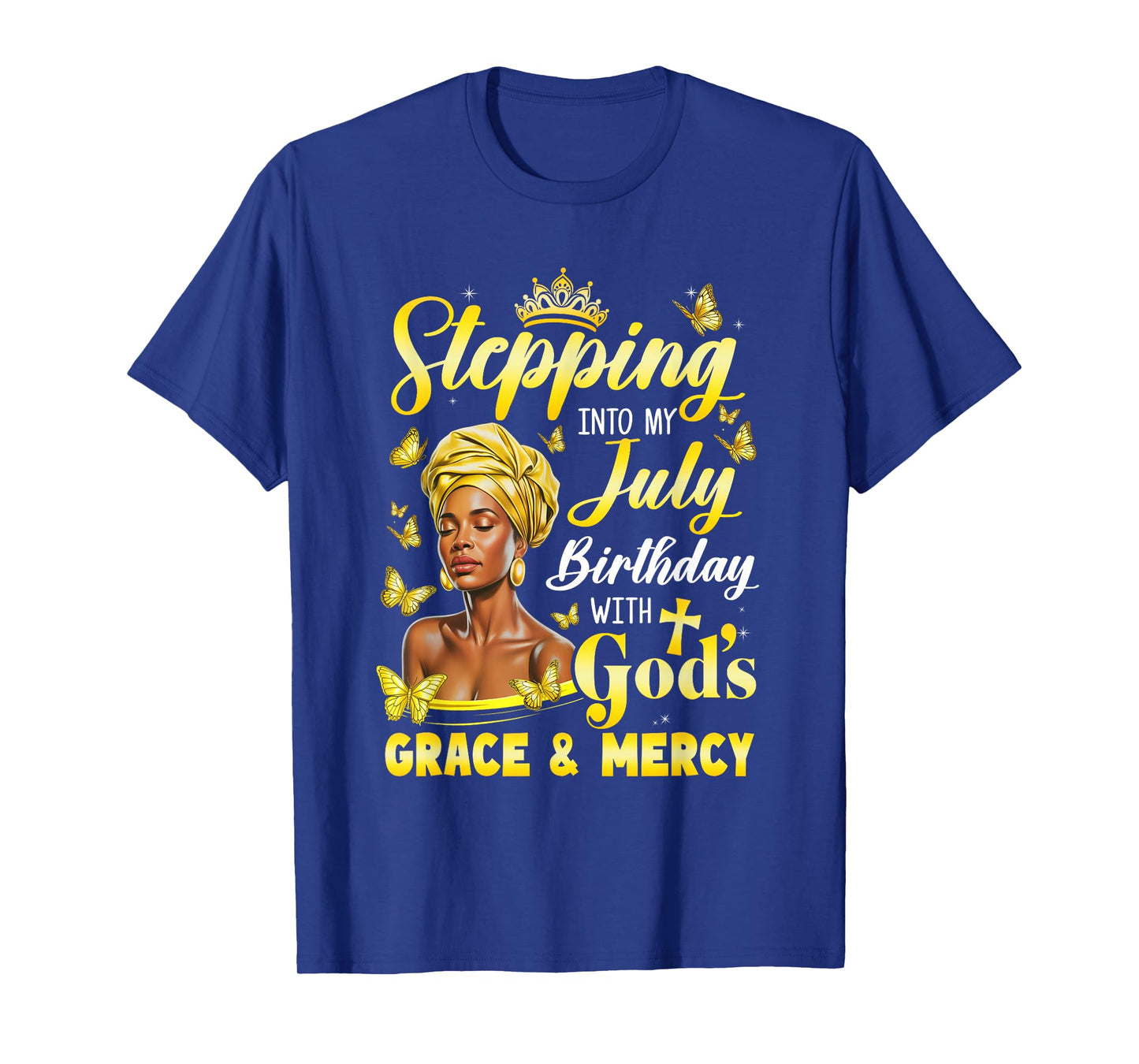 Stepping Into My July Birthday Afro Woman Religious Bday T-Shirt