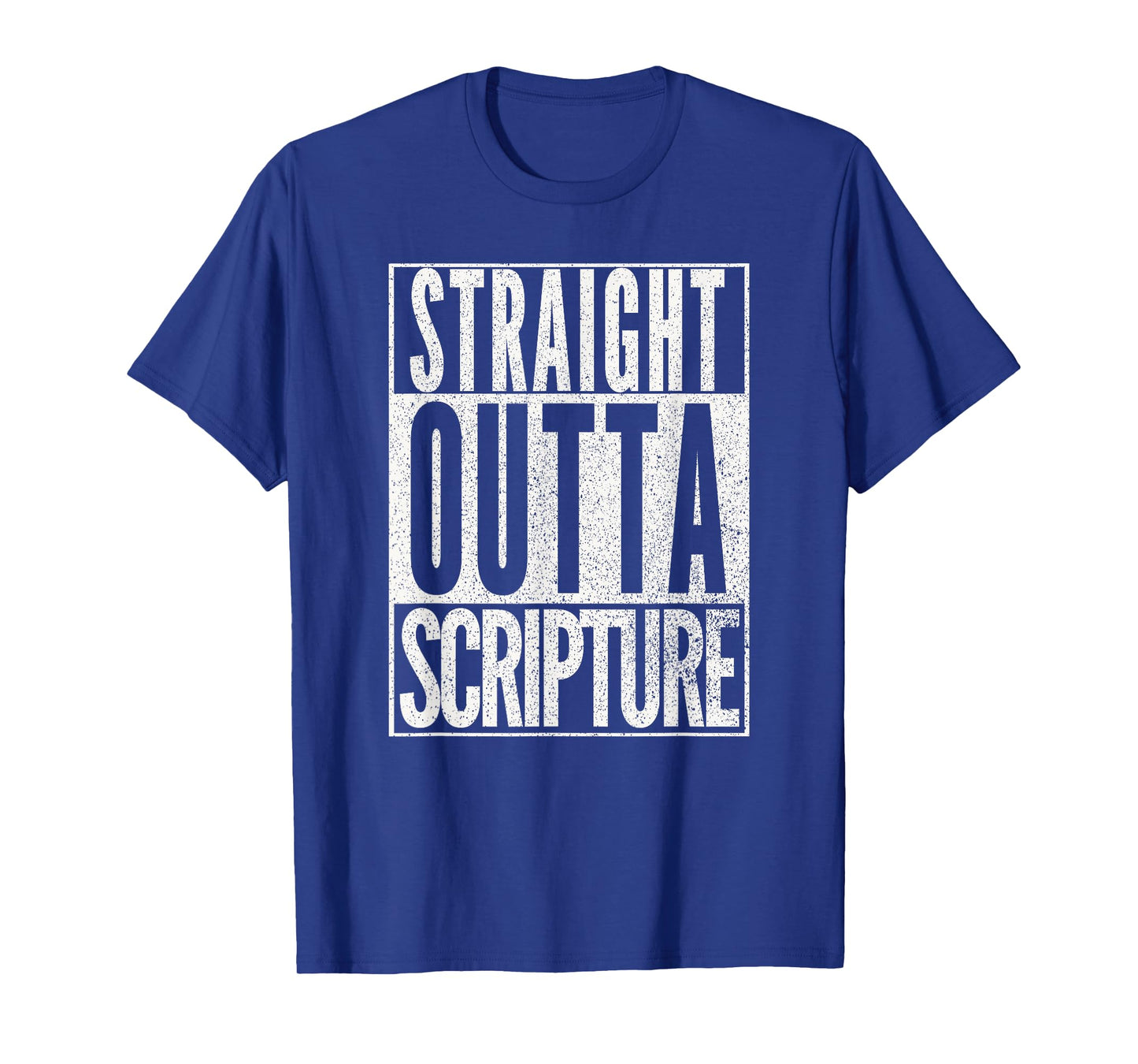 STRAIGHT OUTTA SCRIPTURE EASTER NOVELTY BIBLE WORD T Shirt T-Shirt