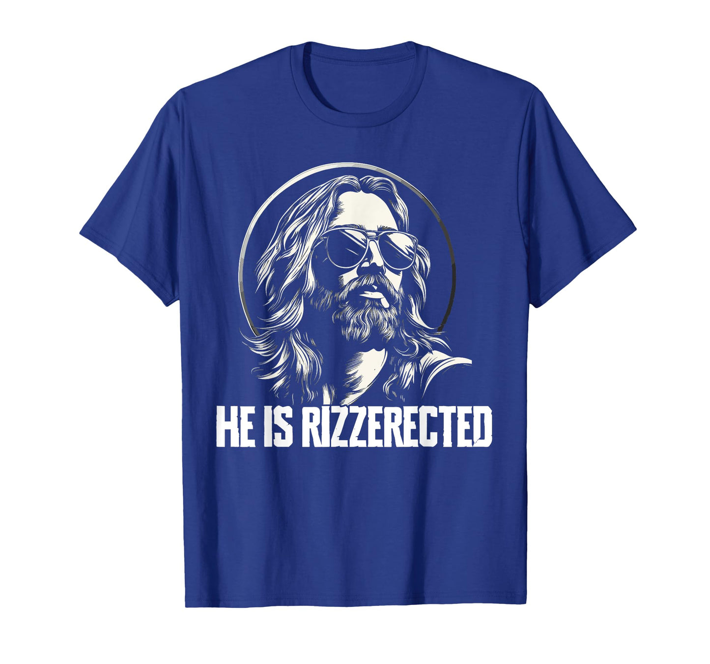 He Is Rizzerected Jesus Rizz T-Shirt