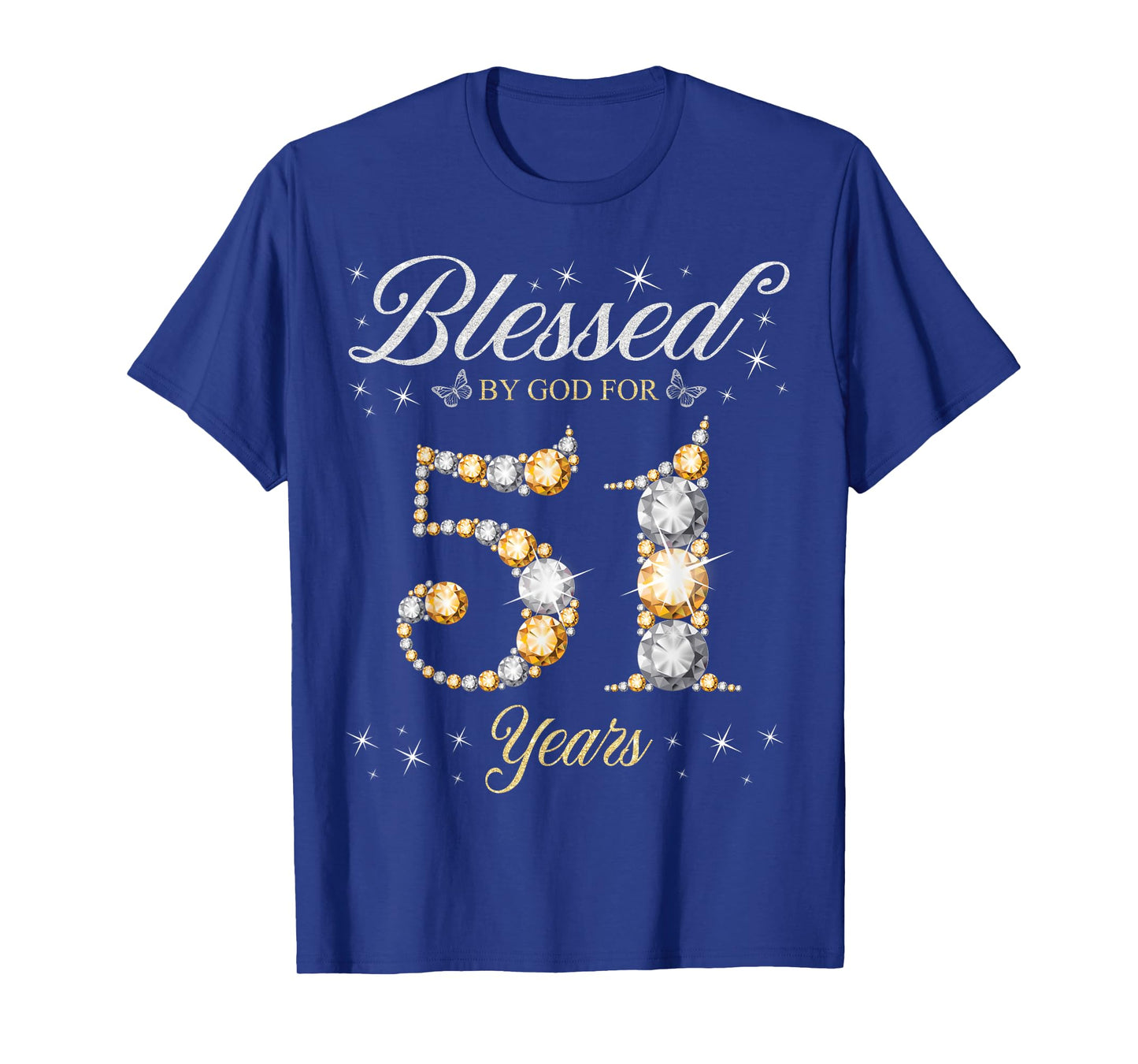 Blessed By God For 51 Years Old 51st Birthday Party T-Shirt