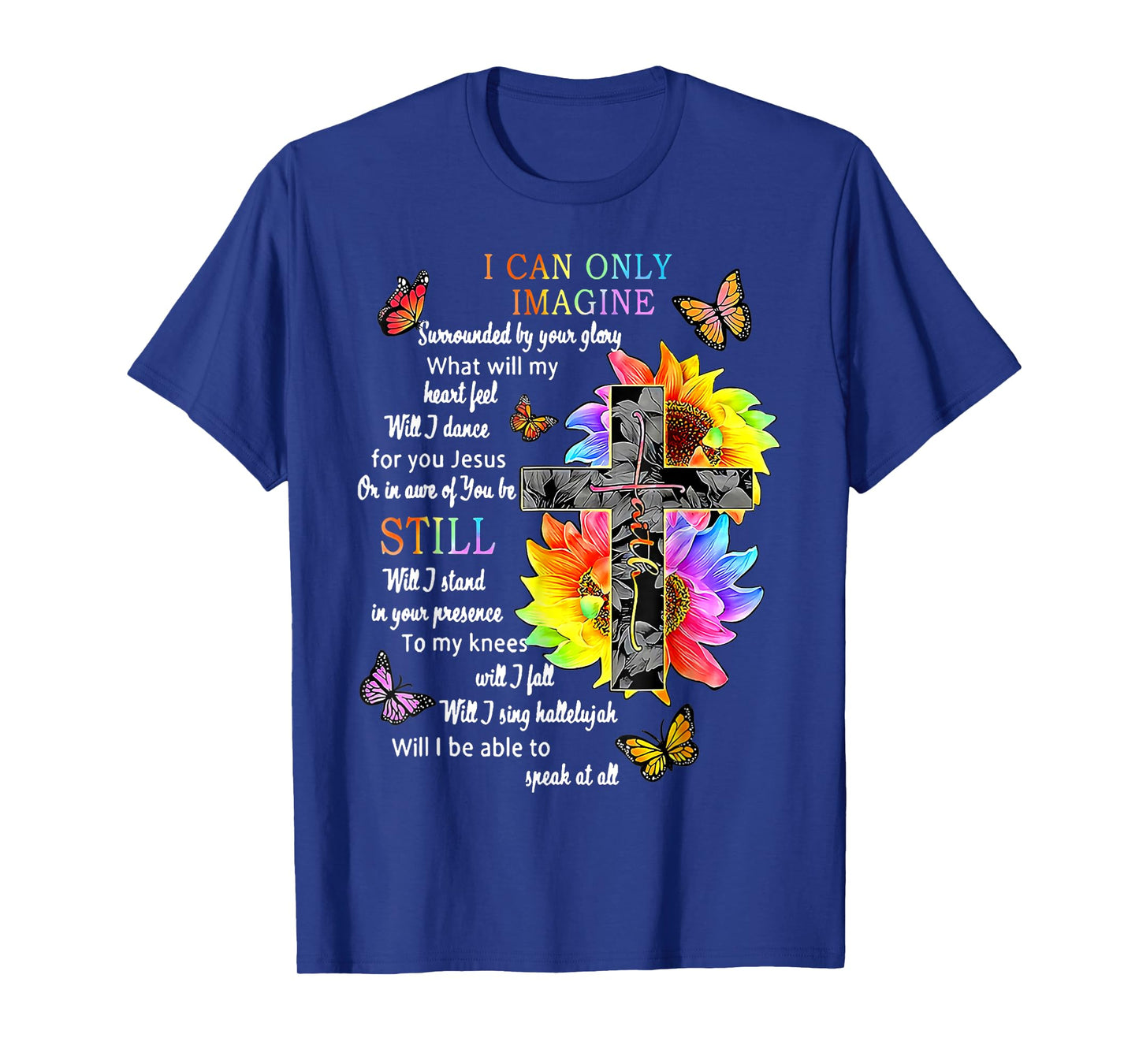 Sunflower Jesus Cross Butterfly I Can Imagine Christian T-Shirt