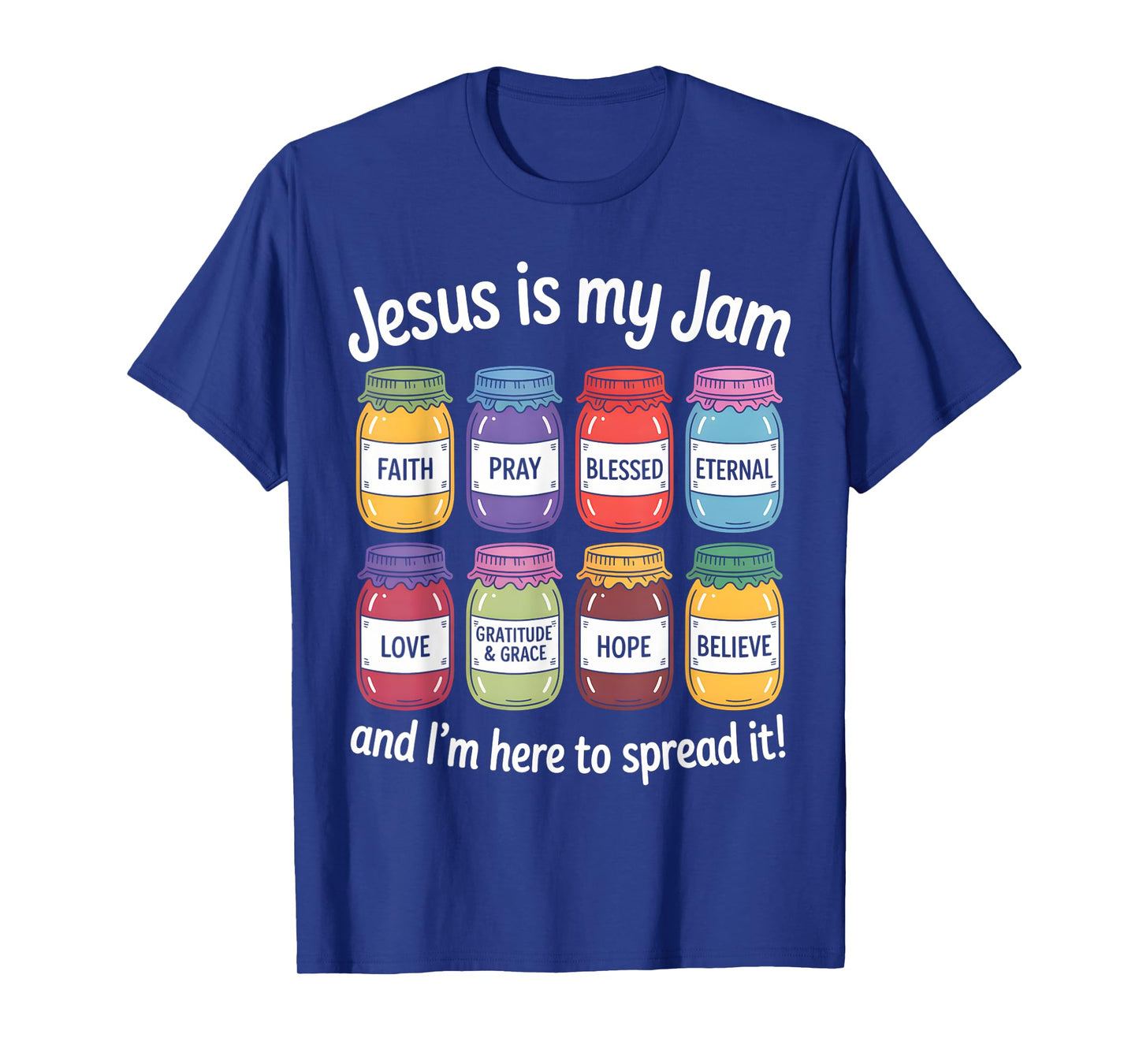 Jesus Is My Jam Christian Faith Religious Bible Verse God T-Shirt
