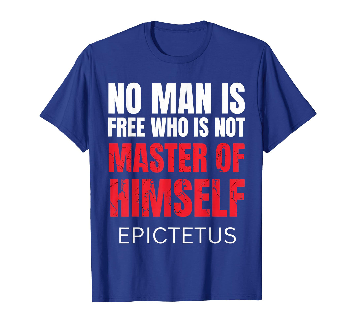 No Man Is Free Who Is Not Marcus Aurelius Stoicism Stoic T-Shirt