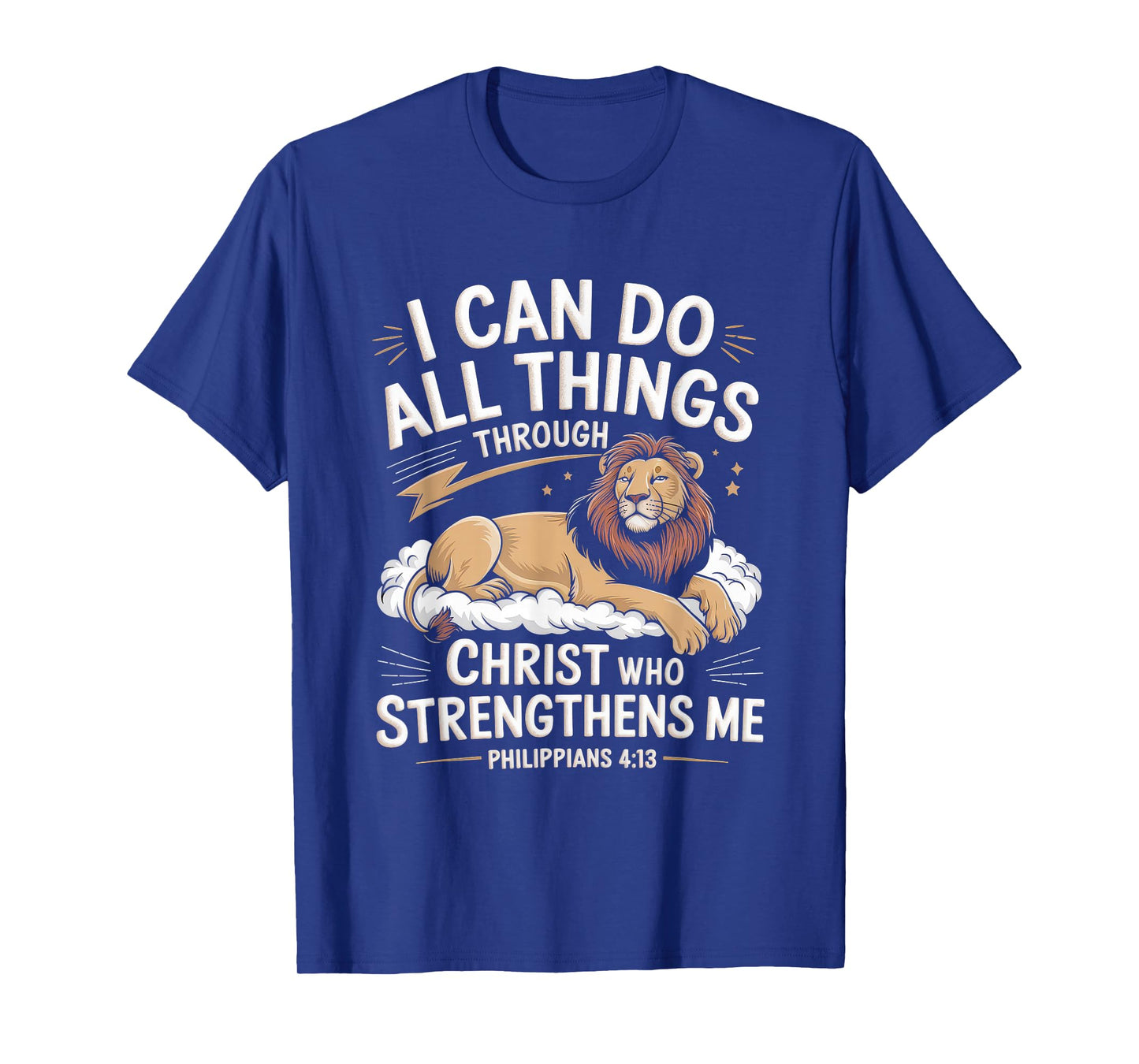 Christian Tshirt Philippians 4:13 Religious Lion Strengthens T-Shirt