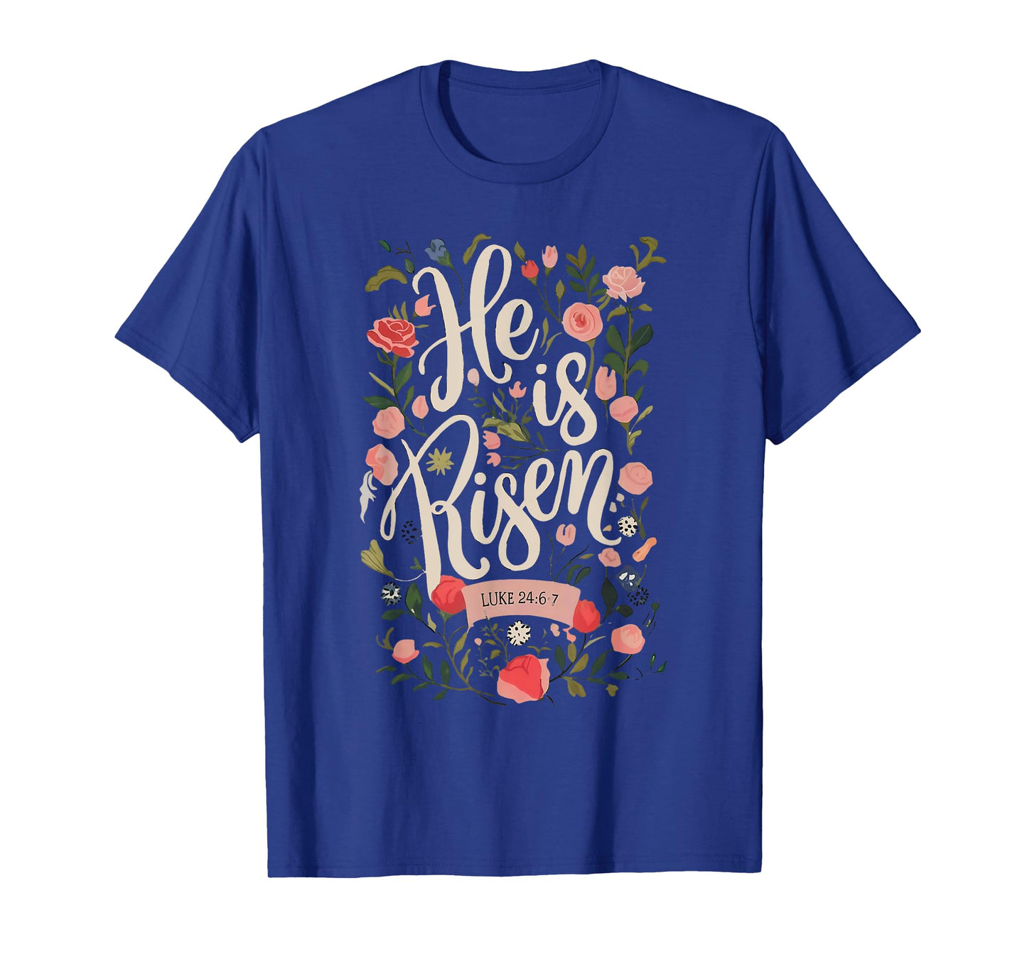 He Is Risen Happy Easter Spring Jesus Christian Wildflower T-Shirt