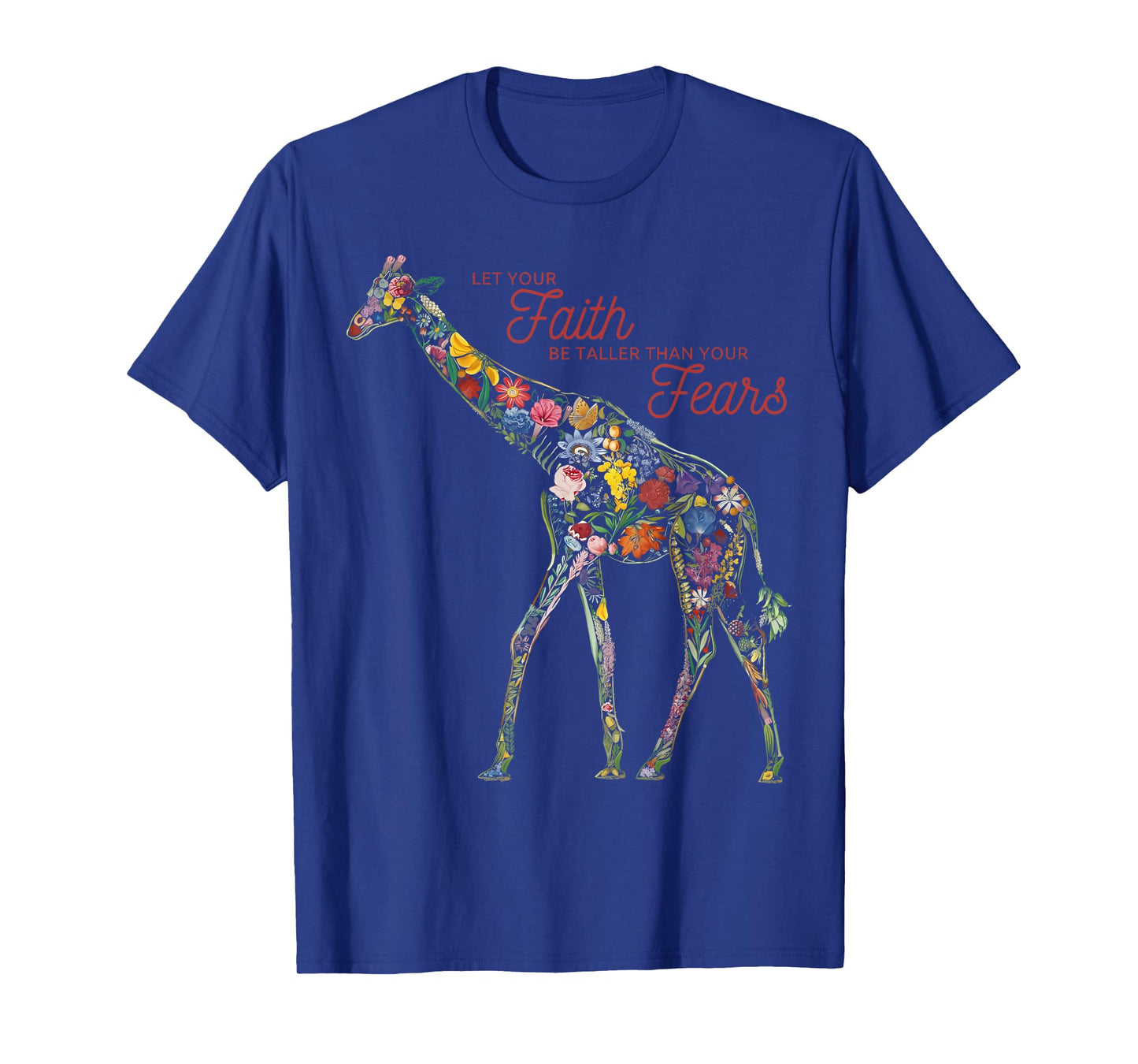Wildflower Giraffe Let Your Faith Be Taller Than Your Fears T-Shirt