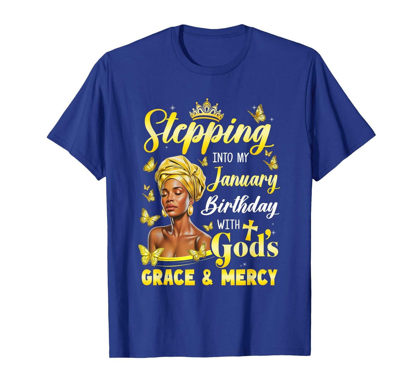 Stepping Into My January Birthday Afro Woman Religious Bday T-Shirt
