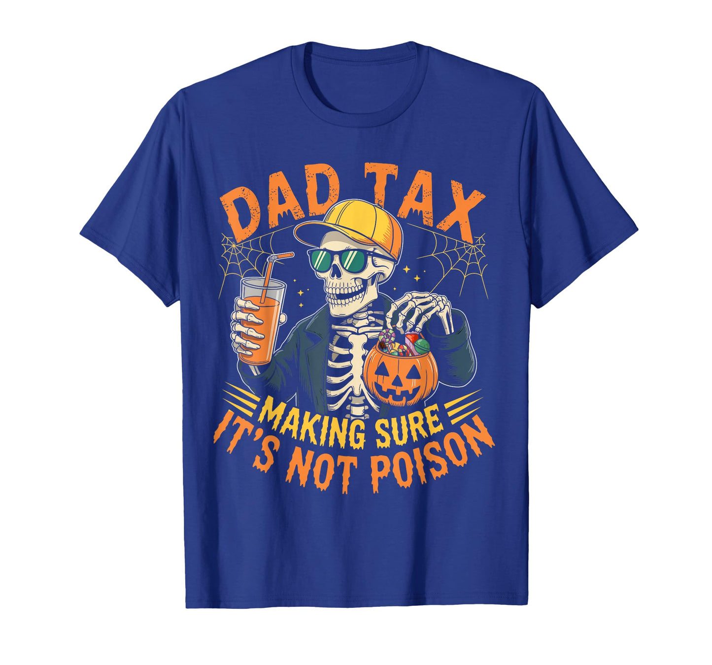 Dad Tax Halloween Pumpkin Candy Funny Skull Men Dad Joke T-Shirt