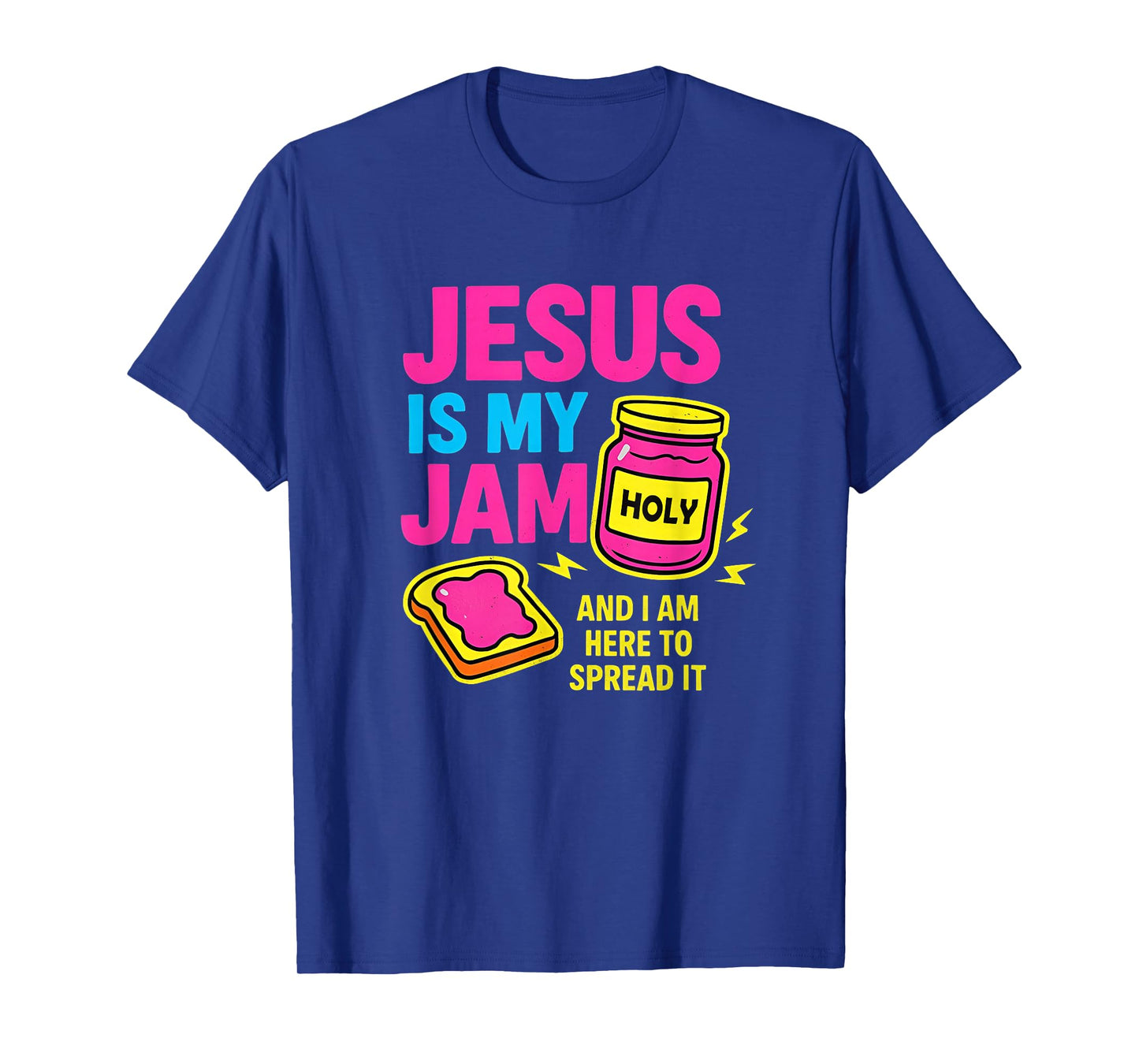 Jesus is My Jam and I'm Here to Spread Bible Verse Christian T-Shirt