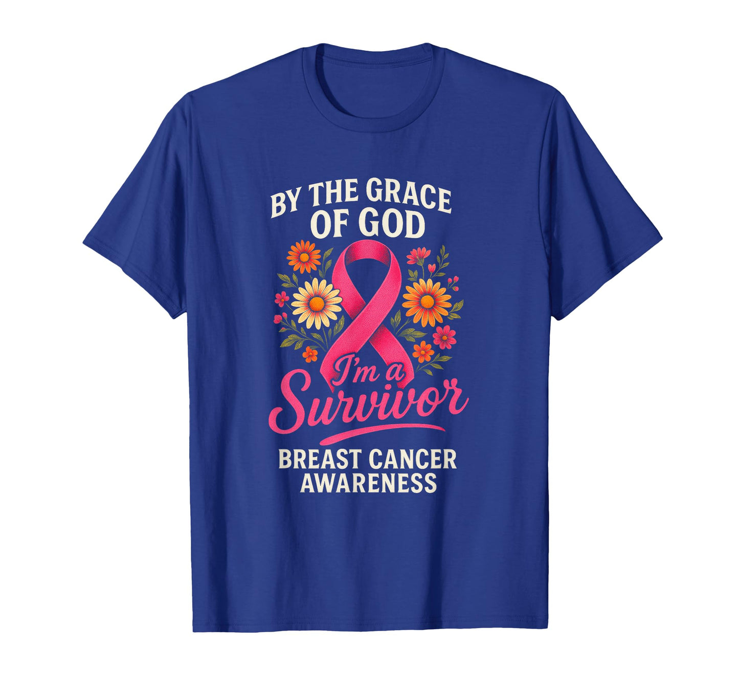 by The Grace of God - Breast Cancer Survivor T-Shirt