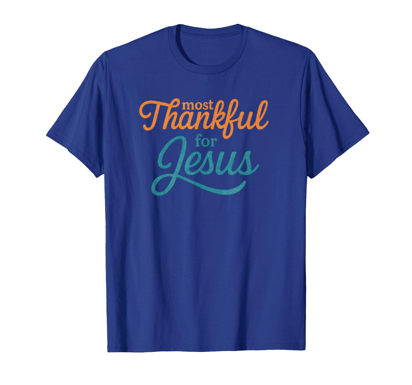Most Thankful for Jesus Christian Thanksgiving T-Shirt