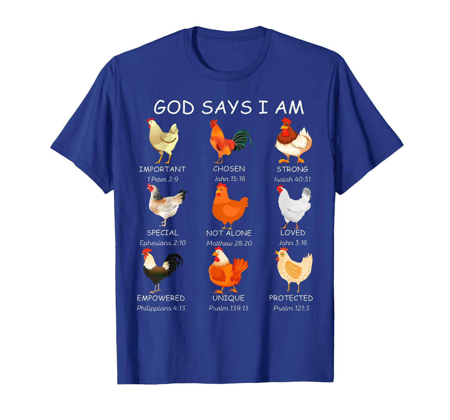 Farm Christian God Says I Am Chickens Bible Verse Religious T-Shirt