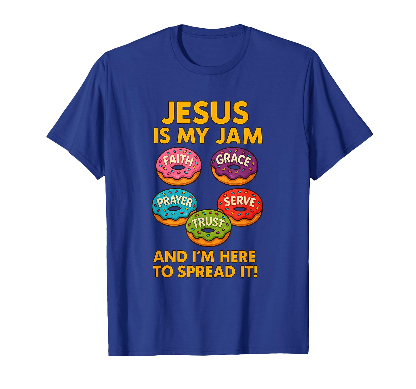 Jesus is My Jam Donut Faith Pray Love Hope Shirt T-Shirt