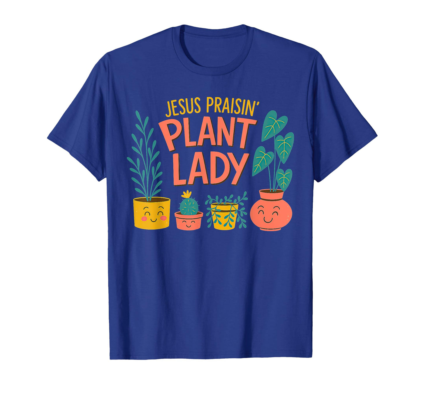 Jesus Praisin' Plant Lady T-Shirt