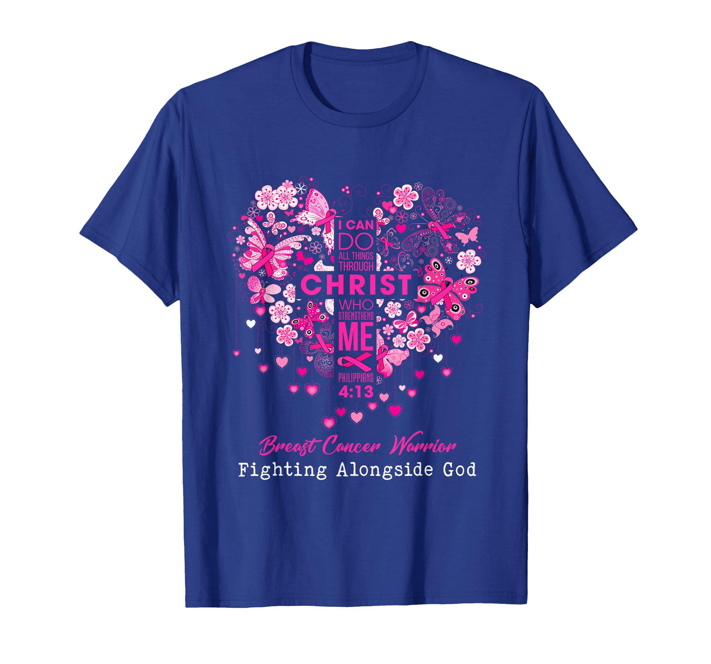 I Can Do All Things Through Christ Breast Cancer Awareness T-Shirt