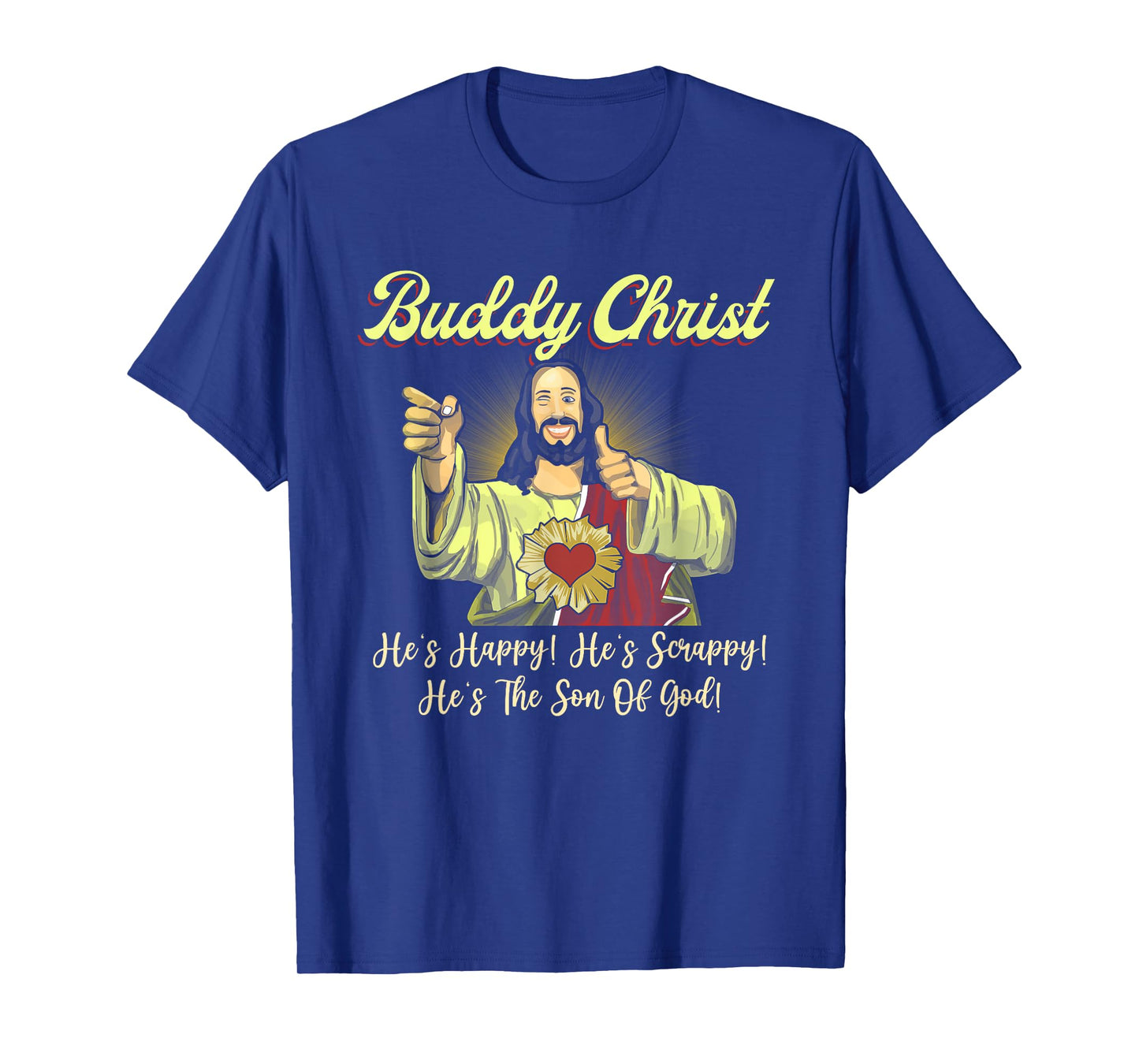 Buddy a Christ Christmas He Happy Scrappy The Son Of God T-Shirt